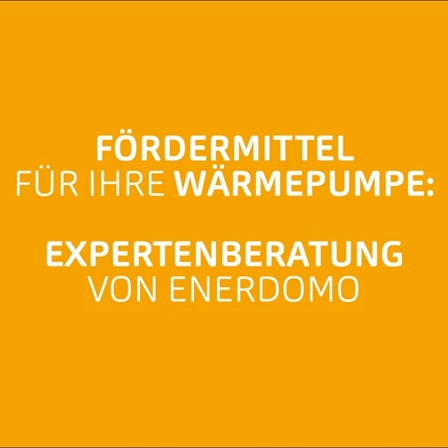 Orange Grafik mit weißem Text zu Fördermitteln und Expertenberatung für Wärmepumpen.